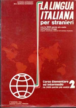 Bild des Verkufers fr La lingua italiana per stranieri. Corso elementare ed intermedio, 2. zum Verkauf von SOSTIENE PEREIRA