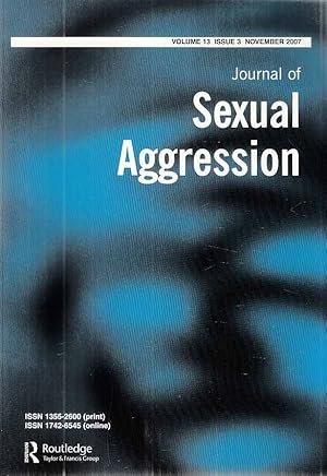 Bild des Verkufers fr Volume 13. Issue 3. Journal of Sexual Aggression. November 2007. zum Verkauf von Fundus-Online GbR Borkert Schwarz Zerfa