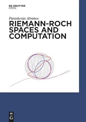 Bild des Verkufers fr Riemann-Roch Spaces and Computation zum Verkauf von AHA-BUCH GmbH