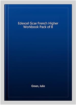 Seller image for Edexcel Gcse French Higher Workbook Pack of 8 for sale by GreatBookPricesUK