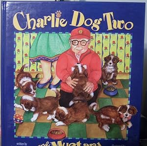 Seller image for Charlie Dog Two and Mustard for sale by First Class Used Books
