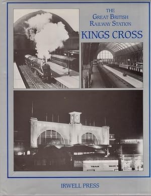 The Great British Railway Station Kings Cross