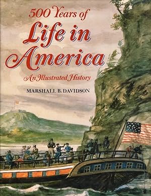 Image du vendeur pour 500 Years of Life in America: An Illustrated History mis en vente par Americana Books, ABAA