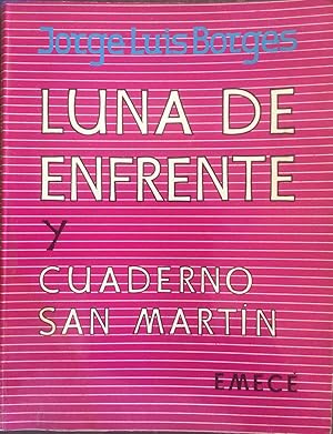 Imagen del vendedor de Luna de enfrente; y Cuaderno San Martn a la venta por BIBLIOPE by Calvello Books