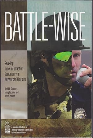 Image du vendeur pour Battle-Wise: Seeking Time-Information Superiority in Networked Warfare mis en vente par Books of the World