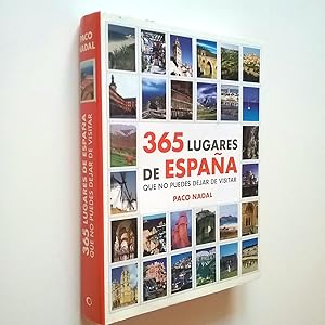 Seller image for 365 lugares de Espaa que no puedes dejar de visitar for sale by MAUTALOS LIBRERA