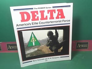 Bild des Verkufers fr Delta: America's Elite Counterterrorist Force. (= Power Series). zum Verkauf von Antiquariat Deinbacher