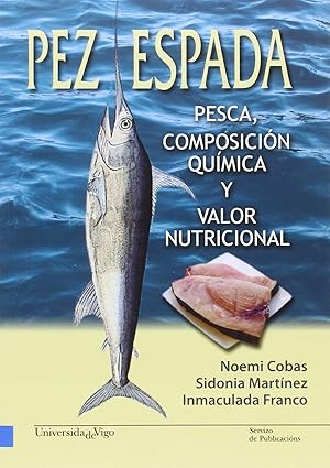 Imagen del vendedor de Pez espada. Pesca, composicin qumica y valor nutricional a la venta por Imosver