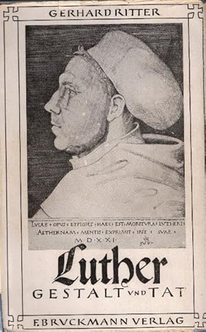 Bild des Verkufers fr Luther : Gestalt und Tat zum Verkauf von AMAHOFF- Bookstores