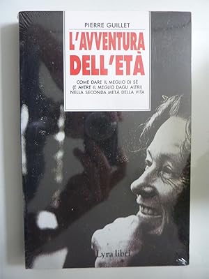 L'AVVENTURA DELL'ETA'