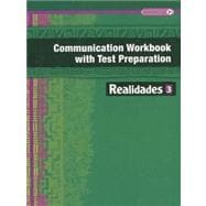 Seller image for REALIDADES 2014 COMMUNICATION WORKBOOK WITH TEST PREPARATION LEVEL 3 for sale by eCampus