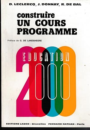 Seller image for CONSTRUIRE UN COURS PROGRAMME for sale by Librairie l'Aspidistra