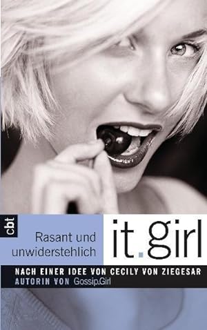 It Girl - Rasant und unwiderstehlich: Band 5