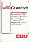 Bild des Verkufers fr Gesundheitspolitisches Programm der CDU. Beschlu des Prsidiums der CDU vom 4. September 1978. zum Verkauf von Buchversand Joachim Neumann