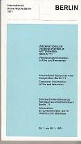 Internationaler Verbraucherfilmwettbewerb Berlin '71. Verbraucherinformation in Film und Fernsehen.