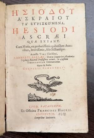 Imagen del vendedor de Hesiodi Ascraei quae extant. (Titel: Griechisch- Latein)Accessit Viri Clarissimi, Lamberti Barlaei, Graece Linguae Academia Lugduno-Batava Professoris eximii, in ejusdem Theogoniam Commentarius, Opera & studio Cornelius Schrevelii. a la venta por Klaus Schneborn