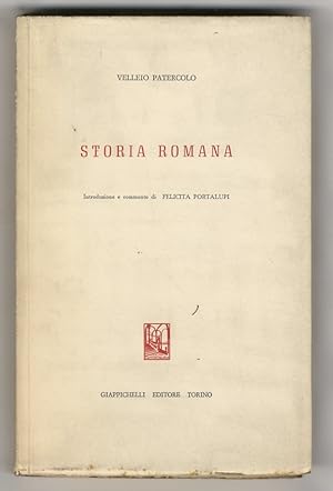 Storia romana. Introduzione e commento di Felicita Portalupi.