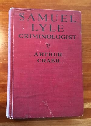 Image du vendeur pour SAMUEL LYLE CRIMINOLOGIST mis en vente par Charles Thomas Bookseller