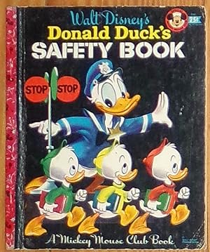 Seller image for Walt Disney's Donald Duck's Safety Book (A Mickey Mouse Club Book Book D41 With 25 cent Price -(1954 "B" Edition) for sale by RG Vintage Books