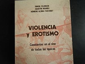 Seller image for VIOLENCIA Y EROTISMO-CONSTANTES EN EL CINE DE TODAS LAS EPOCAS for sale by TAHOE