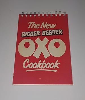 Seller image for The New Bigger Beefier OXO Cookbook for sale by CURIO