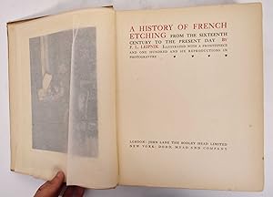 Imagen del vendedor de A History of French Etching From the Sixteenth Century to the Present Day Illustrated With a Frontispiece & 106 Reproductions in Photogravure a la venta por Mullen Books, ABAA