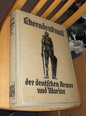 Bild des Verkufers fr Ehrendenkmal der deutschen Armee und Marine 1871- 1918 zum Verkauf von Dipl.-Inform. Gerd Suelmann