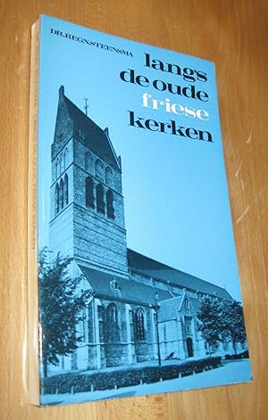 Imagen del vendedor de Langs de oude Friese kerken a la venta por Dipl.-Inform. Gerd Suelmann