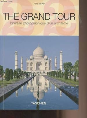 Image du vendeur pour The Grand Tour - Itinraire photographique d'un architecte mis en vente par Le-Livre