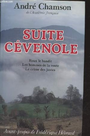 Image du vendeur pour Suite Cvenole : Roux le bandit - Les hommes de la route - Le crime des justes mis en vente par Le-Livre