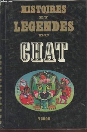 Imagen del vendedor de Histoires et lgendes du chat a la venta por Le-Livre