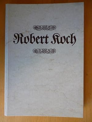 Robert Koch. Leben und Studien nach einem biografischen Essay von W. Becker 1891.