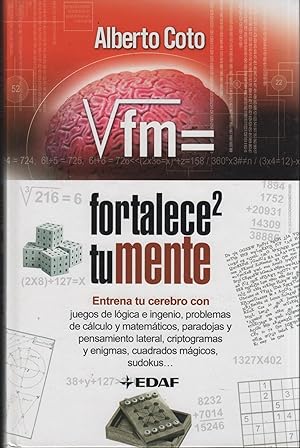 Seller image for FORTALECE TU MENTE 2: ENTRENA TU CEREBRO CON JUEGOS DE LGICA E INGENIO, PROBLEMAS DE CLCULO Y MATEMTICOS for sale by Librera Hijazo