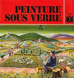 Seller image for Peinture sous verre for sale by L'ivre d'Histoires