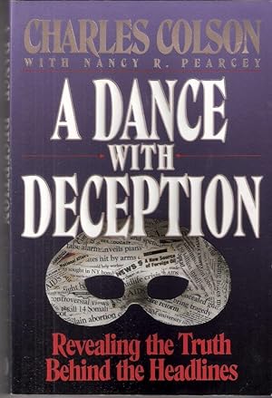 Bild des Verkufers fr A Dance with Deception Revealing the Truth Behind the Headlines zum Verkauf von Blacks Bookshop: Member of CABS 2017, IOBA, SIBA, ABA