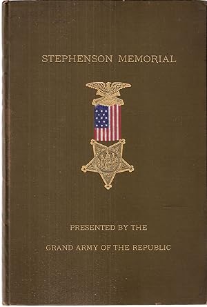 Proceedings on the Occasion of the Reception and Acceptance of the Stephenson Grand Army Memorial...