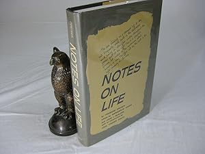 Seller image for NOTES ON LIFE for sale by Frey Fine Books