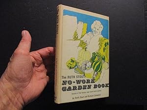 Seller image for The Ruth Stout No-Work Garden Book for sale by Dean's Books