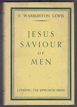 Imagen del vendedor de Jesus Saviour of Men a la venta por Lazy Letters Books