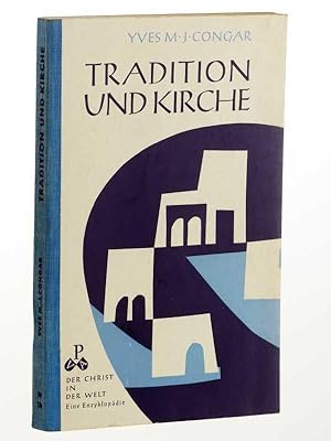 Seller image for Tradition und Kirche. for sale by Antiquariat Lehmann-Dronke