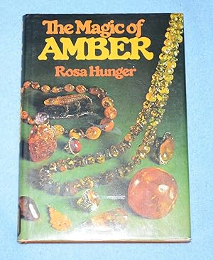 The Magic of Amber