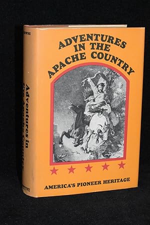 Imagen del vendedor de Adventures in the Apache Country; A Tour Through Arizona and Sonora, with Notes on the Silver Regions of Nevada a la venta por Books by White/Walnut Valley Books