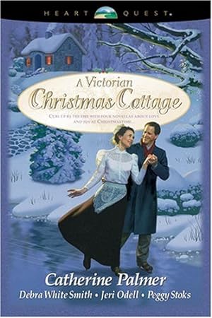 Seller image for A Victorian Christmas Cottage: Under His Wings/Christmas Past/A Christmas Hope (Fairchild Sisters #1)/The Beauty of the Season (HeartQuest Christmas Anthology) (Paperback) for sale by InventoryMasters