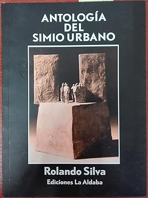 Antología del simio urbano ( Poemas ). Portada y contraportada esculturas de Mario Irarrázaval