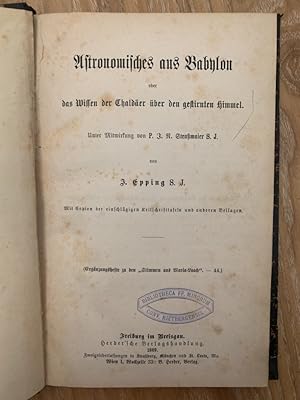 Astronomisches aus Babyon oder das Wissen der Chaldäer über den gestirnten Himmel