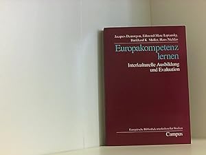 Bild des Verkufers fr Europakompetenz lernen: Interkulturelle Ausbildung und Evaluation (Europische Bibliothek interkultureller Studien) Interkulturelle Ausbildung und Evaluation zum Verkauf von Book Broker