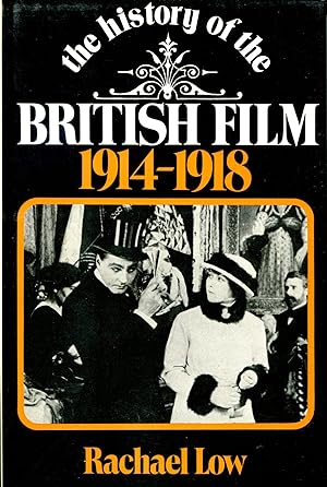 Seller image for The History of the British Film,1914-18 for sale by Gadzooks! Books!