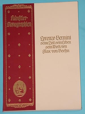 Bild des Verkufers fr Lorenzo Bernini - Seine Zeit, sein Leben, sein Werk ( Knstler-Monographien - Liebhaber-Ausgaben Nr. 105 ) zum Verkauf von Rmpelstbchen