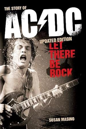 Image du vendeur pour Let There Be Rock: The Story of AC/DC (Paperback) mis en vente par AussieBookSeller