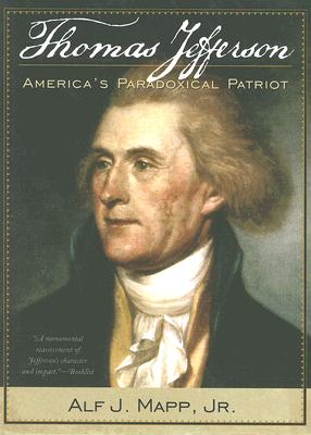 Seller image for Thomas Jefferson: America's Paradoxical Patriot (Paperback or Softback) for sale by BargainBookStores